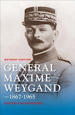 General Maxime Weygand, 1867-1965