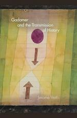 Gadamer and the Transmission of History