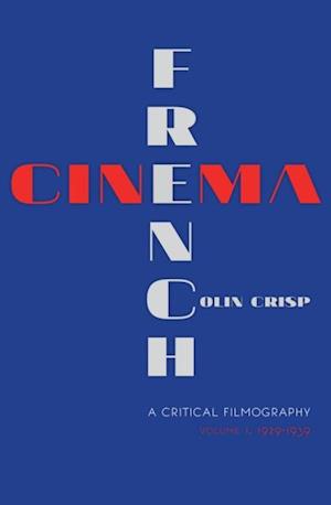 French Cinema-A Critical Filmography