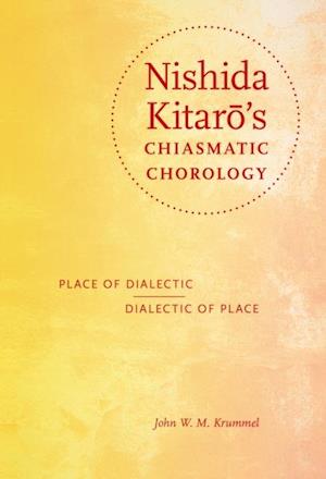 Nishida Kitaro's Chiasmatic Chorology