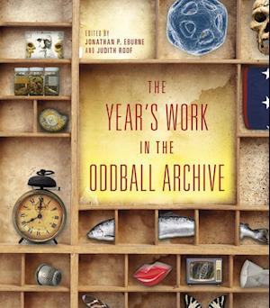 The Year's Work in the Oddball Archive