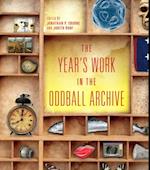 Year's Work in the Oddball Archive