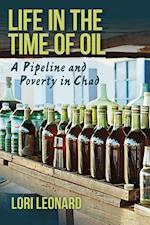 Life in the Time of Oil