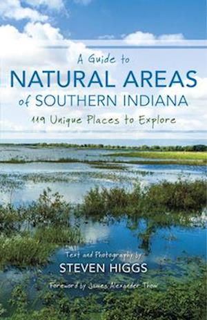 A Guide to Natural Areas of Southern Indiana