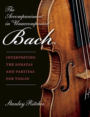 The Accompaniment in "Unaccompanied" Bach