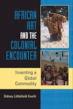 African Art and the Colonial Encounter