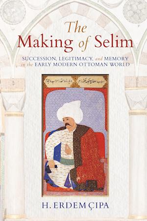 The Making of Selim