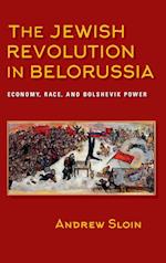 The Jewish Revolution in Belorussia