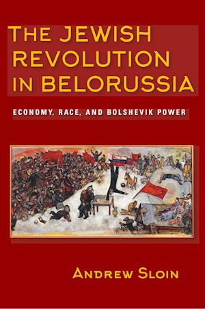 The Jewish Revolution in Belorussia