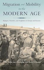 Migration and Mobility in the Modern Age