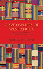 Slave Owners of West Africa