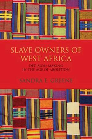 Slave Owners of West Africa