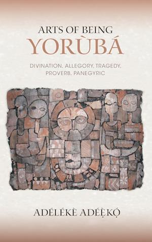 Arts of Being Yoruba