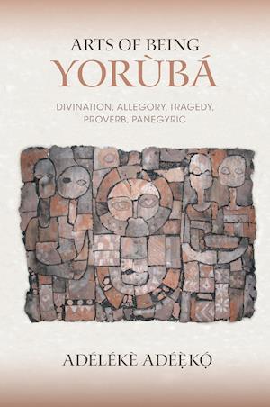 Arts of Being Yoruba