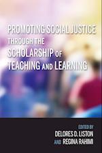 Promoting Social Justice through the Scholarship of Teaching and Learning