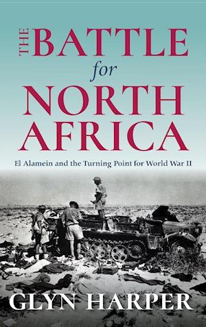 The Battle for North Africa