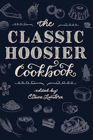 The Classic Hoosier Cookbook