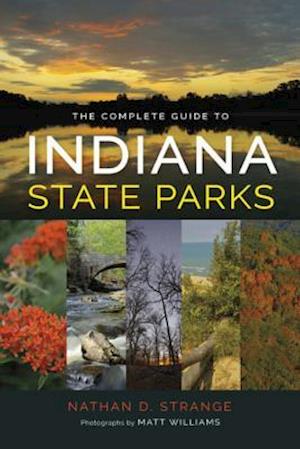 Complete Guide to Indiana State Parks