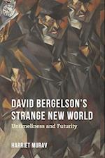 David Bergelson's Strange New World