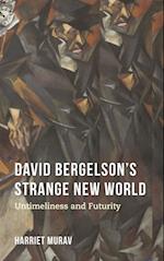 David Bergelson's Strange New World