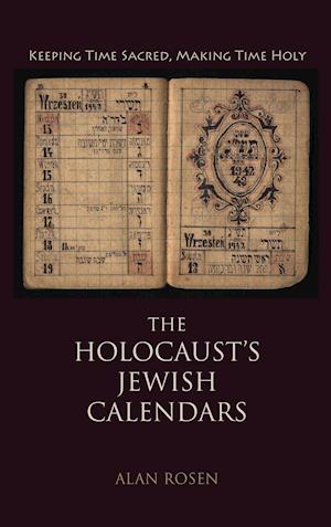 The Holocaust's Jewish Calendars