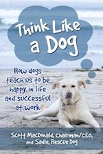 Think Like a Dog