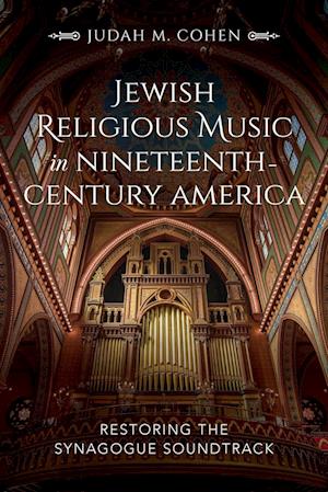 Jewish Religious Music in Nineteenth-Century America