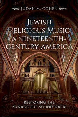 Jewish Religious Music in Nineteenth-Century America