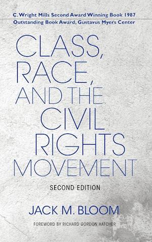 Class, Race, and the Civil Rights Movement