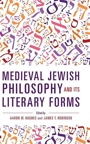 Medieval Jewish Philosophy and Its Literary Forms