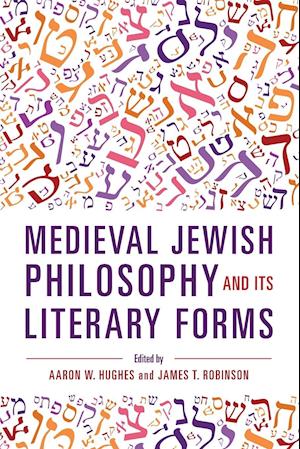 Medieval Jewish Philosophy and Its Literary Forms