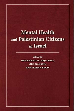 Mental Health and Palestinian Citizens in Israel