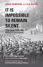 It Is Impossible to Remain Silent