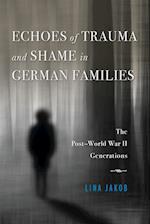 Echoes of Trauma and Shame in German Families