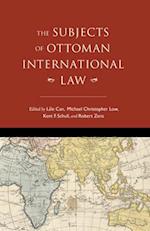 The Subjects of Ottoman International Law
