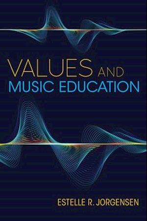 Values and Music Education