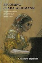 Becoming Clara Schumann