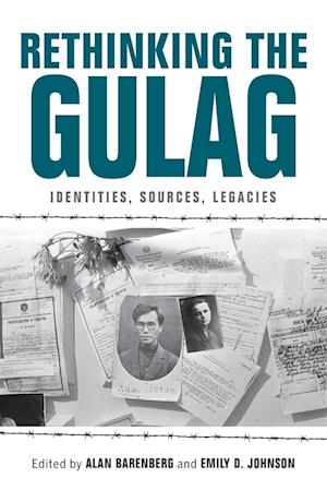 Rethinking the Gulag