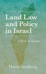 Land Law and Policy in Israel