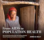 From AIDS to Population Health