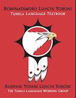 Rowinataworu Luhchi Yoroni / Tunica Language Textbook