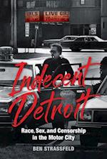 Indecent Detroit