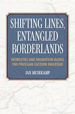 Shifting Lines, Entangled Borderlands