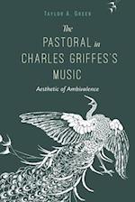 The Pastoral in Charles Griffes's Music