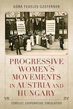 Progressive Women's Movements in Austria and Hungary