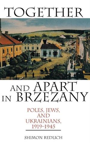 Together and Apart in Brzezany