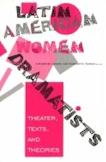 Latin American Women Dramatists