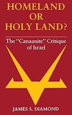 Homeland or Holy Land?
