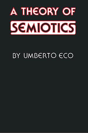 A Theory of Semiotics