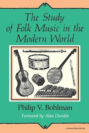 The Study of Folk Music in the Modern World